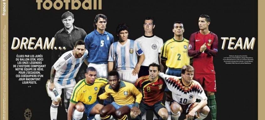 Yashin-RUS, Maldini-ITA, Maradona-ARG, Beckenbauer-ALE, Cafu-BRA, C. Ronaldo-POR (em pé); Messi-ARG, Ronaldo-BRA, Pelé-BRA, Xavi-ESP e Matthaus-ALE (agachados) - Foto: Divulgação / France Football Yashin-RUS, Maldini-ITA, Maradona-ARG, Beckenbauer-ALE, Cafu-BRA, C. Ronaldo-POR (em pé); Messi-ARG, Ronaldo-BRA, Pelé-BRA, Xavi-ESP e Matthaus-ALE (agachados)